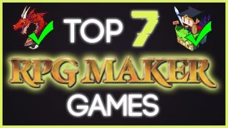 My Top 7 RPG Maker Games [2020]