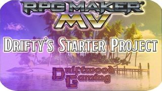 RPG Maker MV - Drifty's Starter Project - The Idea and Beginning - RPGMMV