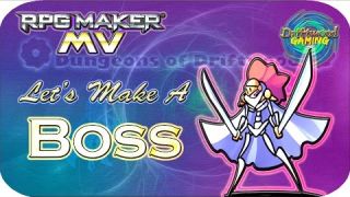 Let's Make A Boss - Ancient Upholder - LMAM - RPG Maker MV Tutorial - RPGMMV - RMMV Tutorial