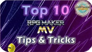 TOP 10 MV TIPS & TRICKS | RPG MAKER MV | RPGMMV | RMMV | TUTORIAL | RPG MAKER TUTORIAL TIP TRICK